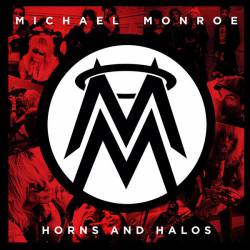 Michael Monroe : Horns and Halos